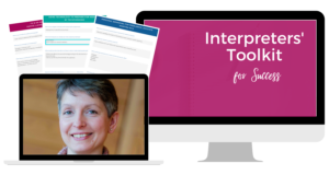 Interpreters' Toolkit for Success